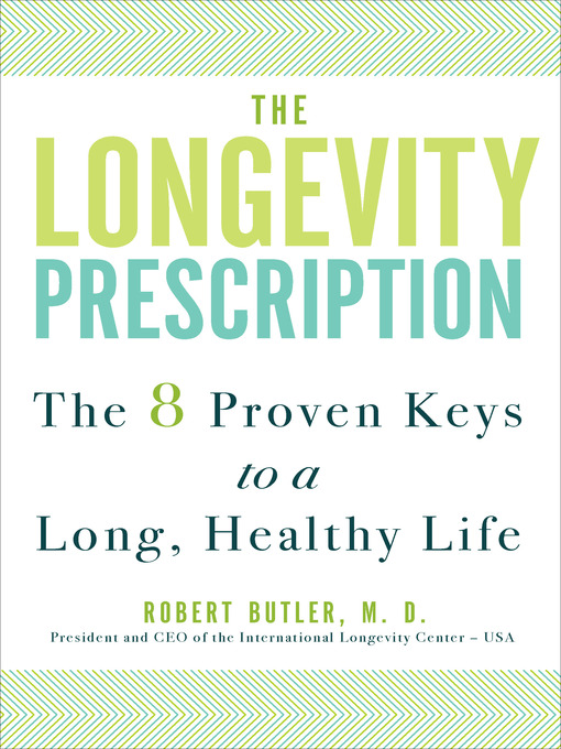Title details for The Longevity Prescription by Robert N. Butler - Wait list